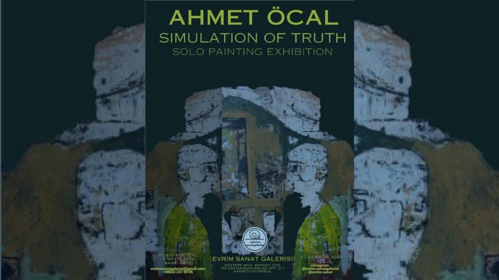 Ahmet Öcal'ın Simulation Of Truth Sergisi Evrim Sanat Galerisi'nde